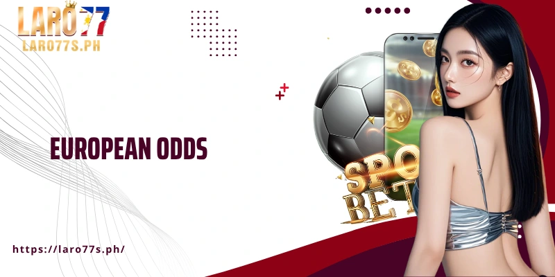 European odds