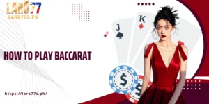 how to play Baccarat