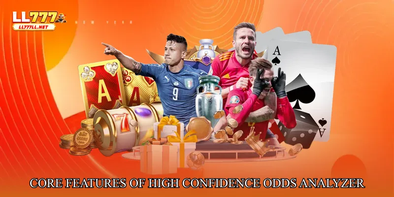Core Features of High Confidence Odds Analyzer