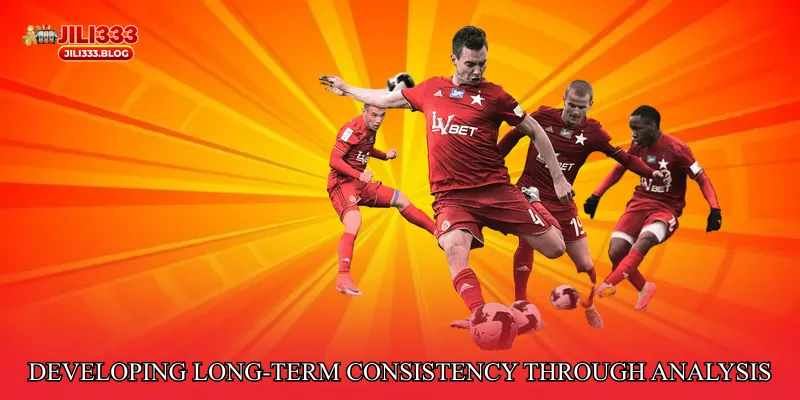 Developing Long-Term Consistency Through Analysis