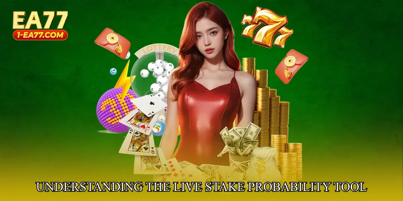 Understanding the Live Stake Probability Tool