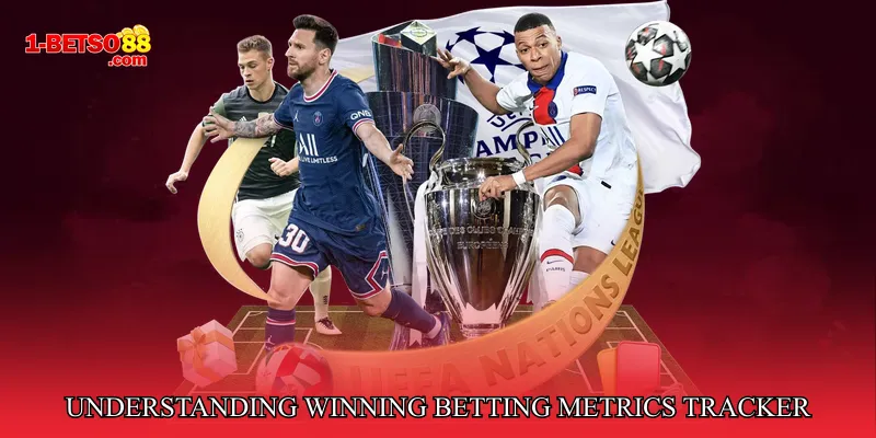 Understanding Winning Betting Metrics Tracker