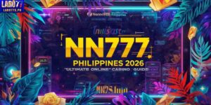 NN777 Philippines 2026: Ultimate Online Casino Guide