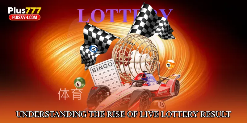 Understanding the Rise of Live Lottery Result Experiences