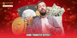 Bank Transfer Deposit